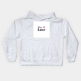 Choose Love Kids Hoodie